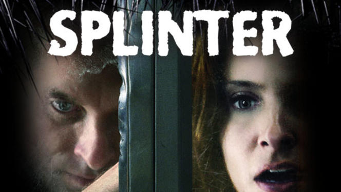 Splinter (2008) - Hulu | Flixable