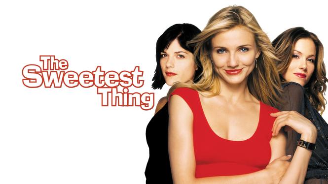 The Sweetest Thing (2002)   Hulu | Flixable