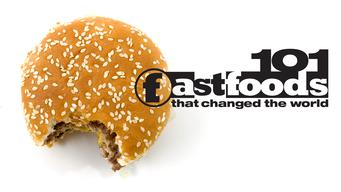 101 Fast Foods that Changed the World (2013)