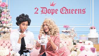 2 Dope Queens (2017)