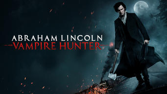 Abraham Lincoln: Vampire Hunter (2012)