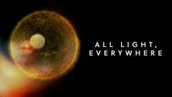 All Light, Everywhere (2021)
