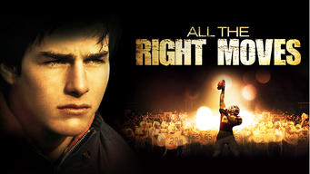 All the Right Moves (1983)