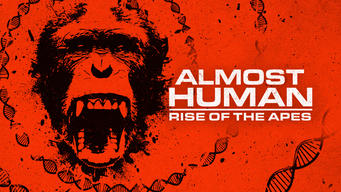 Almost Human: Rise of the Apes (2022)