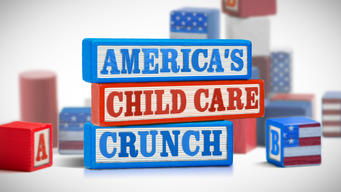 America's Child Care Crunch (2023)