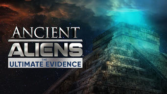 Ancient Aliens The Ultimate Evidence (2015)