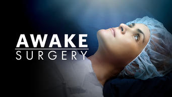 Awake Surgery (2022)