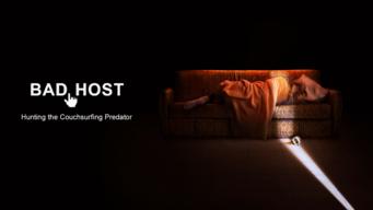 Bad Host: Hunting the Couchsurfing Predator (2023)