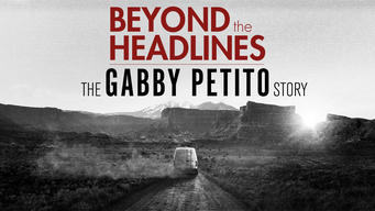 Beyond the Headlines: The Gabby Petito Story (2022)