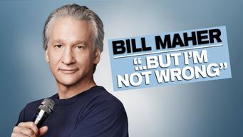 Bill Maher ... But I'm Not Wrong (2010)