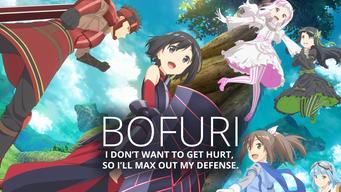 BOFURI: I Don't Want to Get Hurt, so I'll Max Out My Defense. (2020)