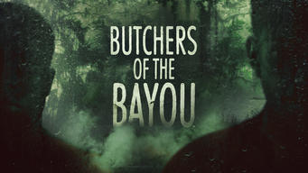 Butchers of the Bayou (2022)