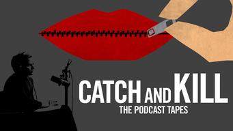 Catch and Kill: The Podcast Tapes (2023)