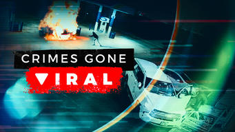 Crimes Gone Viral (2020)