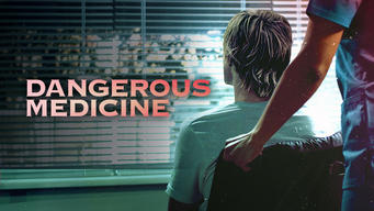 Dangerous Medicine (2021)