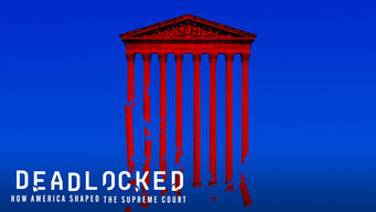 Deadlocked: How America Shaped the Supreme Court (2023)