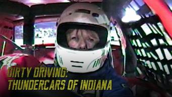 Dirty Driving: Thundercars of Indiana (2008)