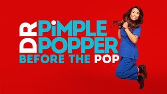 Dr. Pimple Popper: Before the Pop (2020)