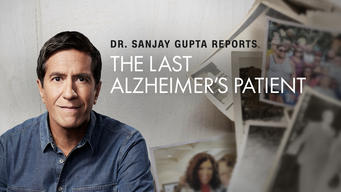 Dr. Sanjay Gupta Reports: The Last Alzheimer's Patient (2024)