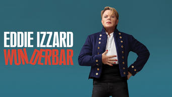 Eddie Izzard: Wunderbar (2022)