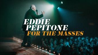 Eddie Pepitone: For the Masses (2020)