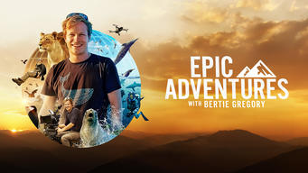 Epic Adventures with Bertie Gregory (2023)