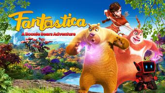 Fantastica: A Boonie Bears Adventure (2017) - Hulu | Flixable