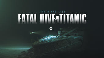 Fatal Dive to the Titanic: Truth and Lies (2024)