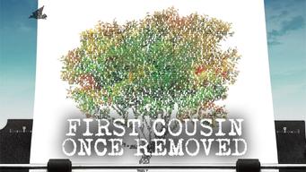 First Cousin Once Removed (2013)