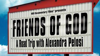 Friends of God: A Road Trip With Alexandra Pelosi (2007)