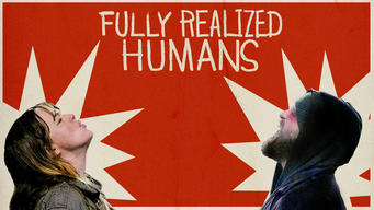 Fully Realized Humans (2021)