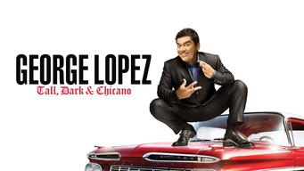 George Lopez: Tall, Dark & Chicano (2009)