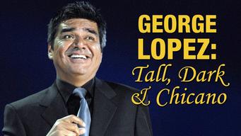 George Lopez: Tall, Dark & Chicano (2009)