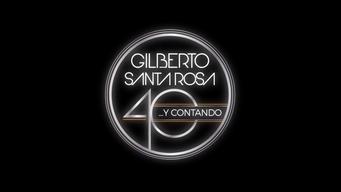 Gilberto Santa Rosa, 40... Y Contando (2018)