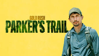 Gold Rush: Parker's Trail (2017)