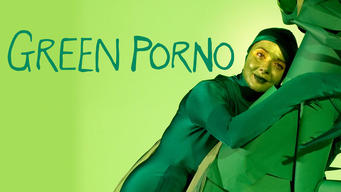 Green Porno (2008)