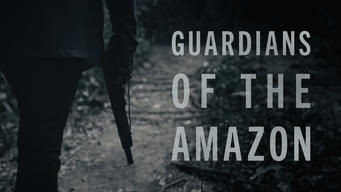 Guardians of the Amazon (2020)
