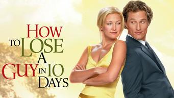 How to Lose a Guy in 10 Days (2003)