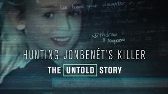 Hunting JonBenét's Killer: The Untold Story (2019)