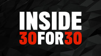 Inside 30 for 30 (2020)