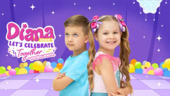 Kids Diana Show: Let's Celebrate Together by pocket.watch (2024)