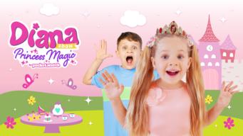 Kids Diana Show: Princess Magic by pocket.watch (2023)