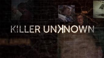 Killer Unknown (2018)