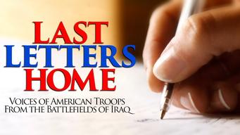 Last Letters Home: Voices of Am. Troops From the Battlefields of Iraq (2004)