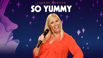 Leanne Morgan: So Yummy (2018)