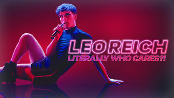 Leo Reich: Literally Who Cares?! (2023)