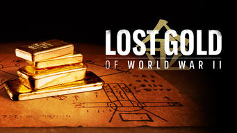 Lost Gold of World War II (2019)