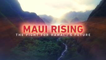 Maui Rising: The Fight for Hawai'i's Future (2024)