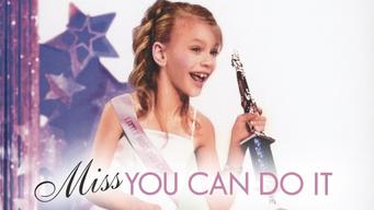 Miss You Can Do It (2013)