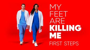 My Feet Are Killing Me: First Steps (2020)